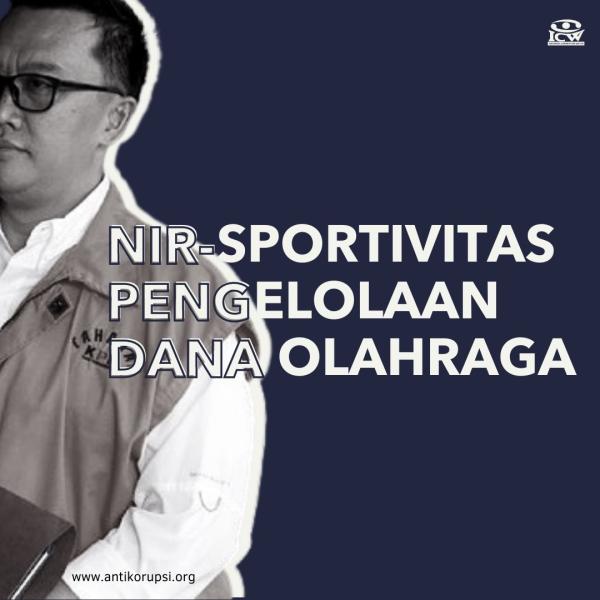 Nirsportivitas Pengelolaan Dana Olahraga