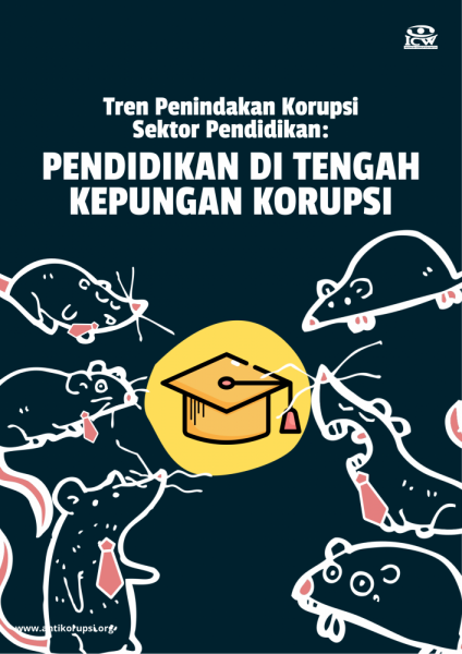 Tren Penindakan Korupsi Sektor Pendidikan: Pendidikan Di Tengah ...